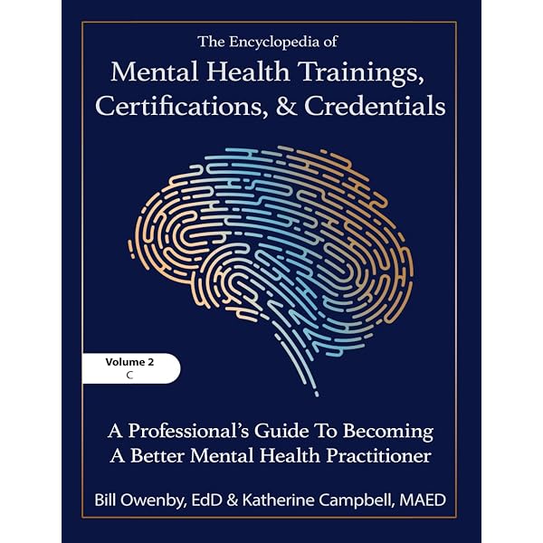 The Encyclopedia of Mental Health Trainings, Certifications, and
